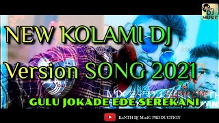 new kolami DJ song _ new gondi DJ song 2021 ReMiX 
