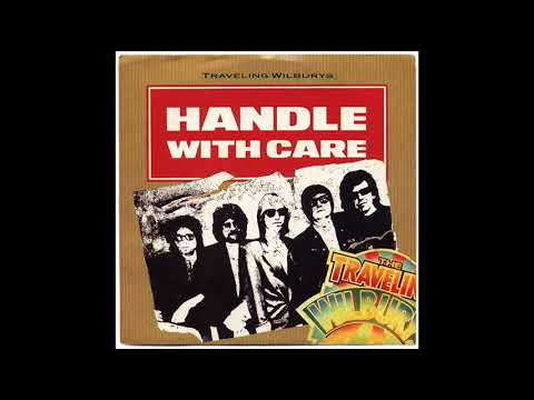 The Traveling Wilburys - Handle With Care (Official audio)