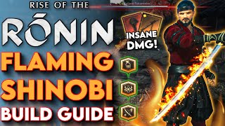 INSANE FLAMING Shinobi Build Guide In Rise Of The Ronin! - Best Rise Of The Ronin Builds