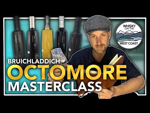 Octomore Core Range Masterclass: Bruichladdich's Super Heavily Peated Single Malt Scotch Whisky