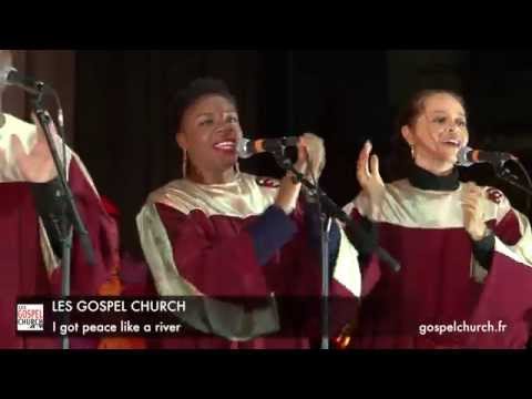 I got peace like a river - GOSPEL CHURCH en Concert à Lille le 21/11/2015