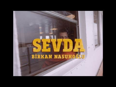Birkan Nasuhoğlu - SEVDA (Official Video)