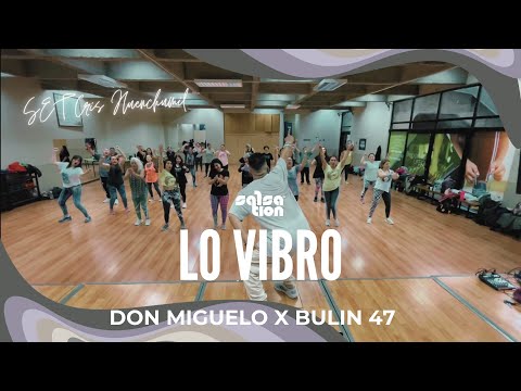 Lo vibro - SALSATION® choreography by SET Cris Huenchumil