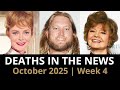 Who Died This Week October 2025 4 Celebrity Deaths More