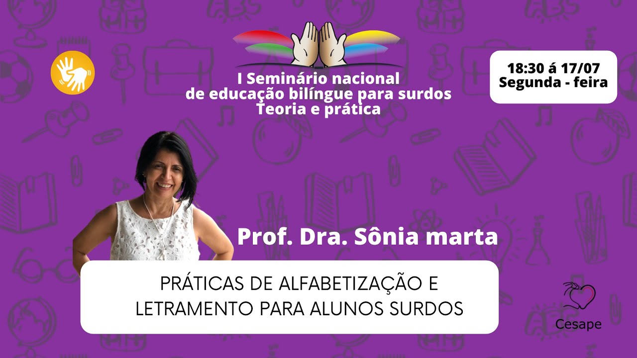 PRÁTICAS DE ALFABETIZAÇÃO E LETRAMENTO PARA ALUNOS SURDOS