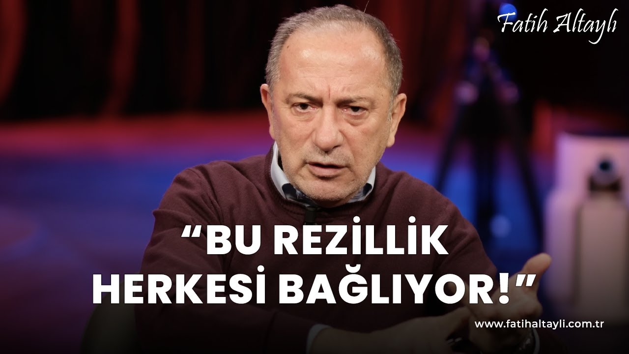 Fatih Altaylı yorumluyor: “Bu rezillik herkesi bağlıyor!”
