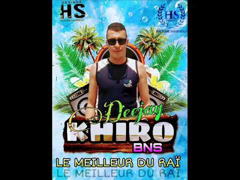 cheb bardouz  cheb houssam remix dj khiro bns