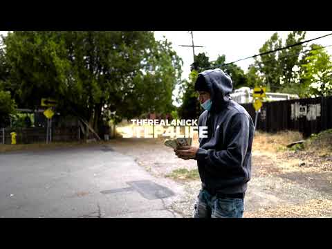 THEREAL4NICK - Step4Life ( Dir. By Mike Winters )