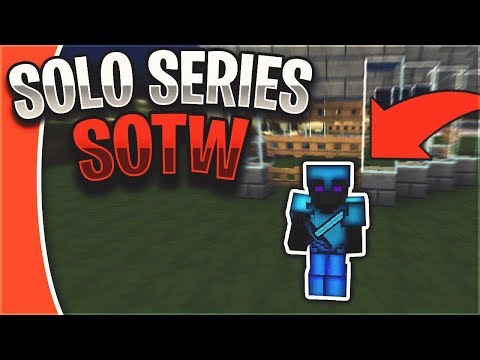 my first ever SOLO series SOTW  | Minecraft Hardcore Factions