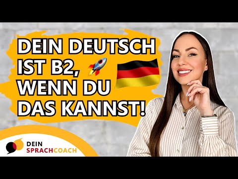 Ist DEIN DEUTSCH auf dem B2-NIVEAU?👀 (B2 Grammatik | B2 Wortschatz | B2-Kurs | Fortgeschrittene)