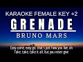 Bruno Mars - Grenade (Karaoke Female Key | Nada Wanita +2)