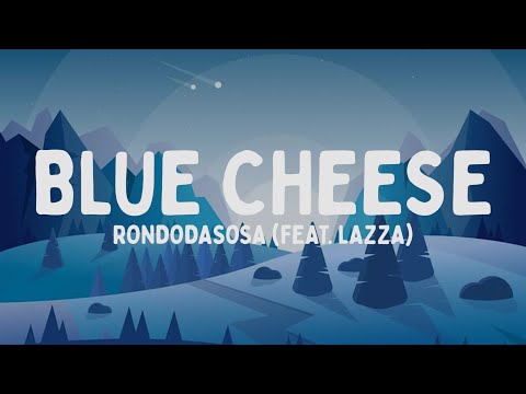 Rondo - BLUE CHEESE feat. Lazza (Testo/Lyrics)