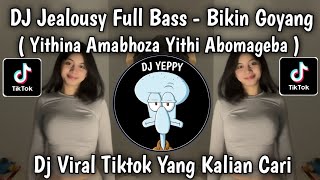 Download lagu DJ JEALOUSY REMIX FULL BASS BIKIN GOYANG VIRAL TIKTOK TERBARU 2026 YANG KALIAN CARI mp3