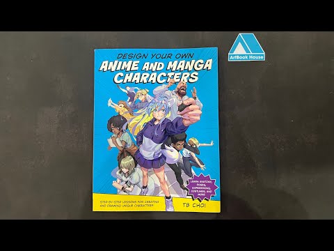 Design Your Own Anime and Manga Characters - TB Choi (Artbook House)