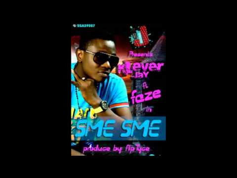 Klever Jay - Sme Sme ft Faze