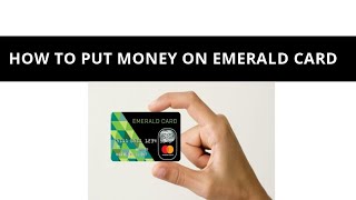 How to put money on the emerald card ?