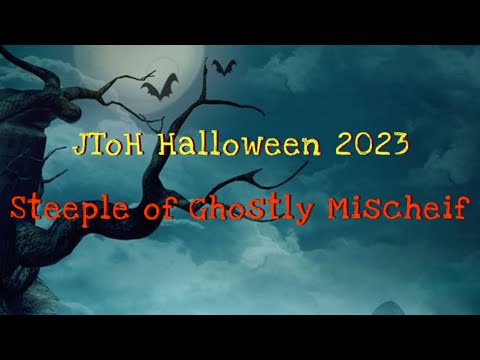 JToH Halloween 2023 | Steeple of Ghostly Mischief guide/play through