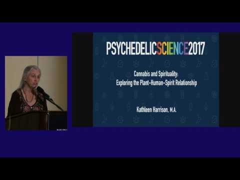 Kathleen Harrison: Cannabis and Spirituality - Exploring the Plant Human Spirit Relationship