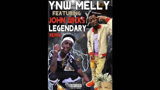 YNW Melly ft John Wicks (Sniper Gang) - Legendary Remix