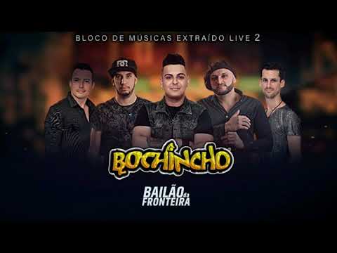 Grupo Bochincho ((Bloco de Músicas Extraídas Live 2))