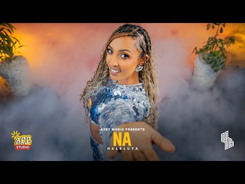 Haleluya Tekletsadik- ና | NA @AdeyMusic 
