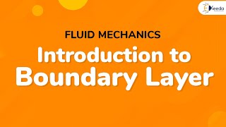 Introduction to Boundary Layer - Boundary Layer Flow - Fluid Mechanics