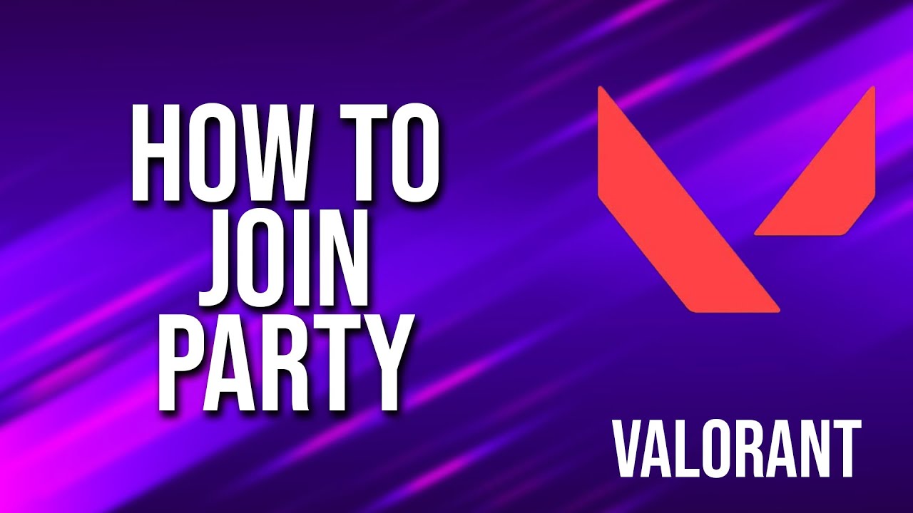 How To Join Party Valorant Tutorial