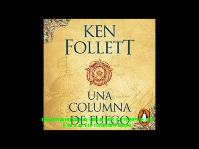 Vídeo relacionado con Una columna de fuego (Saga Los pilares de la Tierra 3)