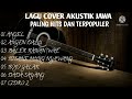 Lagu Cover Akustik Jawa Paling Hits || Enak di Dengar Saat Sedang Santai Atau Saat Kerja ✓✓ Lagu Cover Akustik Jawa Paling Hits || Enak di Dengar Saat Sedang Santai Atau Saat Kerja ✓✓