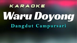 Download lagu Waru Doyong Karaoke Dangdut CAMPURSARI mp3