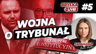 WOJNA O TRYBUNAŁ | BRYŁKA LIVE! #5