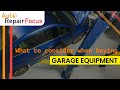 What to consider when buying garage equipment