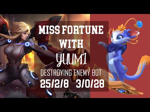 Gun Goddess Miss Fortune with Yuumi  Destroy Bot Lane. This is OP duo.