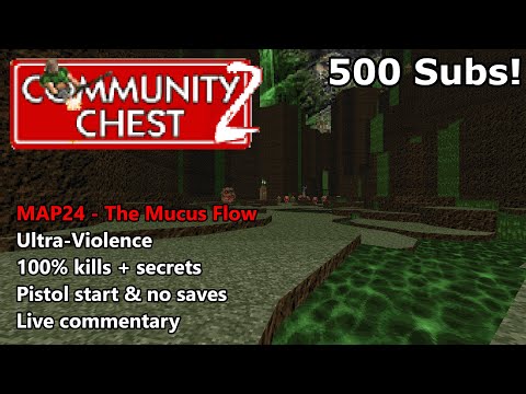 500 SUBS SPECIAL - Doom II: Community Chest 2 - MAP24 (The Mucus Flow) - Ultra-Violence 100%
