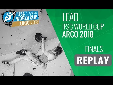 IFSC Climbing World Cup Arco 2018 - Lead - Finals - Men/Women