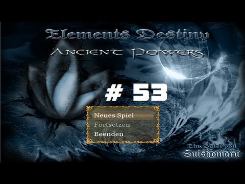 Let's Play Elements Destiny Ancient Powers [Deutsch] #53: Das Ende eines stolzen Kämpfers