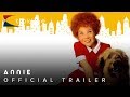 1982 Annie Official Trailer 1 Columbia Pictures