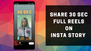 How To Share Full Reels On Instagram Story | How To Post 30 Sec Reel On Instagram Story | Full Reels