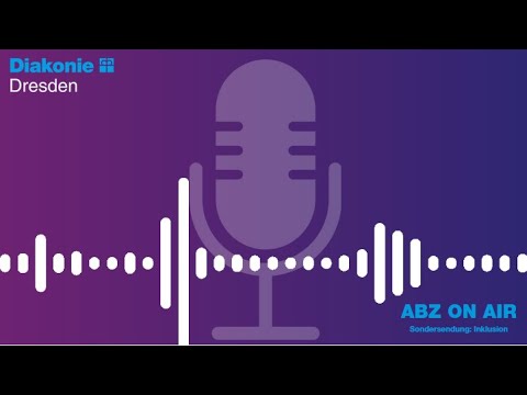 ABZ ON AIR Sondersendung: Inklusion