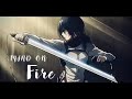 Mikasa Ackerman AMV Mind On Fire