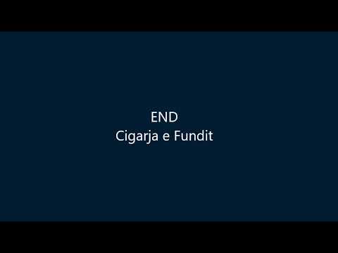 END - CIGARJA E FUNDIT
