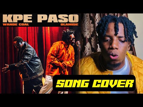 Olamide & Wande Coal - Kpe Paso Cover (Maintain Nwanne)