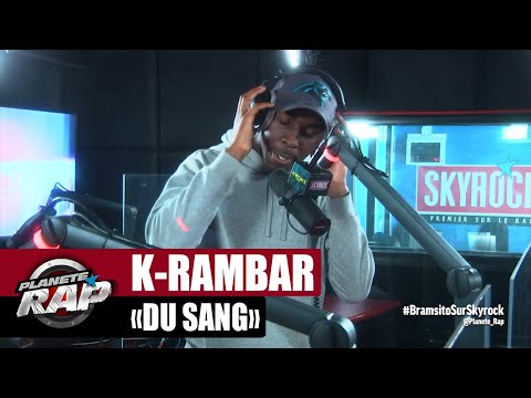 K-Rambar "Du sang" #PlanèteRap