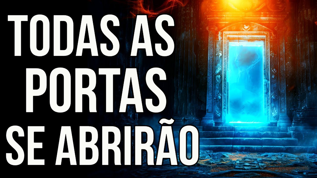 ORAÇÃO AO UNIVERSO PARA ABRIR TODAS AS PORTAS DA ABUNDÂNCIA