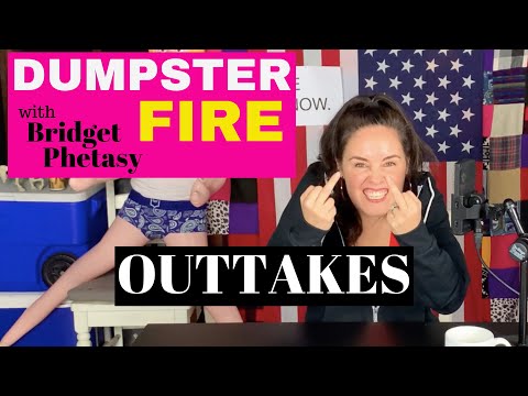 Dumpster Fire 53 - Outtakes