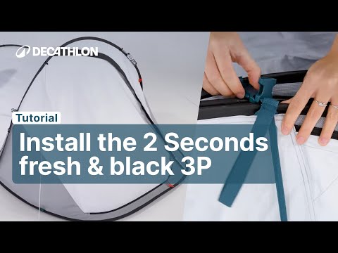 TUTORIAL - How to install the 2 SECONDS FRESH&BLACK 3P ? | Decathlon_QUECHUA