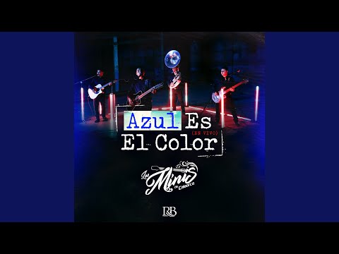 Azul Es El Color