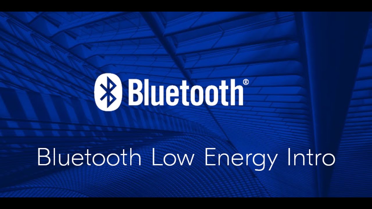 Webinar Introduction to Bluetooth Low Energy, Nordic Semiconductor, May 2020