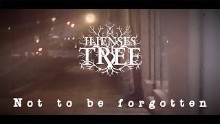 To Not Be Forgotten - Ilienses Tree