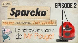 Comment Spareka a réparé le nettoyeur vapeur Polti de Mr Pouget ?